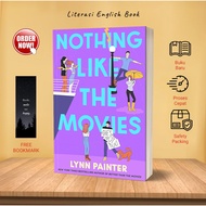 Nothing Like the Movies (Better Than the Movies 2) by Lynn Painter (English)