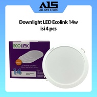 [4pcs PACKAGE] ECOLINK LED Downlight 14watt Led Ceiling Downlight Lamp/ Buy 3 Get 1 Free