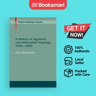 A History Of Algebraic And Differential Topology 1900 - 1960 - Paperback - English - 9780817649067