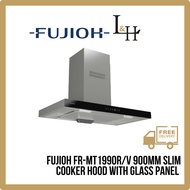 FUJIOH FR-MT1990R/V 900MM Slim Cooker Hood With Glass Panel