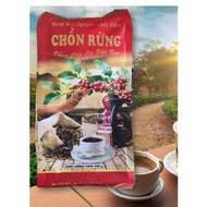 Chon Rung Coffee- rang day Nguyen chat100%