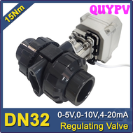 วาล์วสัดส่วน DN32วัสดุ U-PVC 11/4 "วาล์วปรับ0-5V, 0-10V หรือบอลวาล์วจอควบคุมไฟฟ้า4-20mA