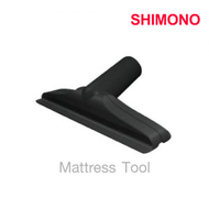 SHIMONO หัวดูดไรฝุ่น MATTRESS TOOL