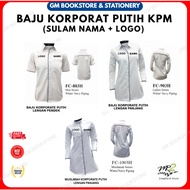 BAJU KORPORAT PUTIH KPM (LATEST DESIGN) / BAJU KORPORAT SULAM NAMA + LOGO / JENAMA MR2