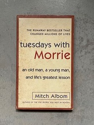 Tuesdays with Morrie by Mitch Albom