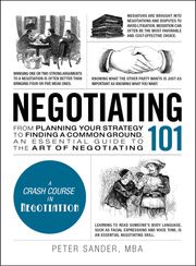 Negotiating 101 Peter J. Sander