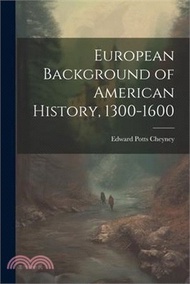 26830.European Background of American History, 1300-1600
