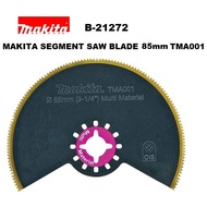 MAKITA SEGMENT MULTI METERIAL SAW BLADE 65mm TMA002 B-21288/ 85mm TMA001 B-21272