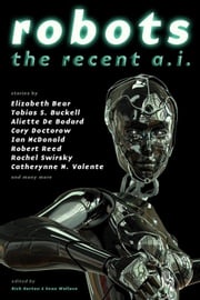 Robots: The Recent A.I. Rich Horton