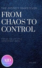 The Money Makeover: From Chaos to Control jake jepson