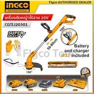 INGCO เครื่องตัดหญ้า เล็มหญ้า 20V Super Select รุ่น  CGTLI20018 /  CGTLI20301 แบตเตอรี่ไร้สาย 20V(เค