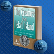 CREATURE from Jekyll Island: Second Look at the Federal Reserve, The - G Edward Griffina