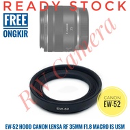 Hood EW-52 Canon RF 35mm F1.8 IS USM Macro 35 mm EW52 EOS R RP Rg R5 R7 F 1.8 Lens
