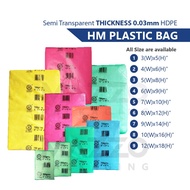 HM Plastic Bag (Thickness 0.03mm) [ Semi Transparent ] 3x5" / 4x6" / 5x8" / 6x9" / 7x10" 8x12" / 9x14" / 10x16" / 12x18"