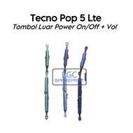 TOMBOL [LW] Outer Button 1 Set Power On Off Volume Tecno Pop 5 LTE / BD4 / BD4 / BD4a - Button O/F V