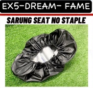 EX5 / DREAM Seat Cover Rubber GETAH KAIN Sarung Seat BAJU SEAT (X Perlu Staple) EX5 HP EX5 DREAM GB6 FAME [ RAYA SALES ]