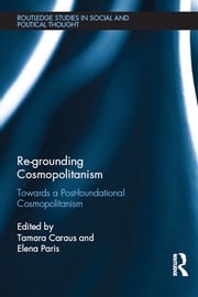 Re-Grounding Cosmopolitanism Tamara Caraus