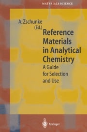 Reference Materials in Analytical Chemistry A. Zschunke