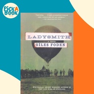 Ladysmith by Giles Foden (US edition, paperback)