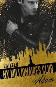Millionaires Club: NY Millionaires Club Liv Keen