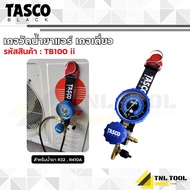 เกจวัดน้ำยาแอร์ เกจเดี่ยว สำหรับน้ำยา R32 R410A ( รุ่น TB100 ii ) TASCO BLACK