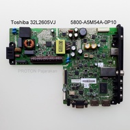 MESIN Toshiba 32L2605VJ 32L2605 32L1600 VJ LCD 32L1600VJ LED TV Mainboard . Manherboard Machine 5800