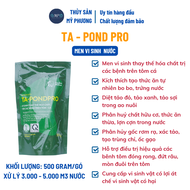 Chế phẩm sinh học Trúc Anh - Men vi sinh nước làm sạch đáy ao xứ lý nước gây màu đẹp Ta - Pond Pro c