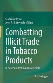Combatting Illicit Trade in Tobacco Products Stanisław Tosza