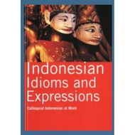 Indonesian Idioms and Expressions physical book