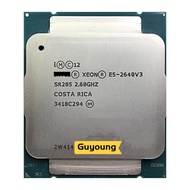 Xeon CPU E5-2640V3 SR205 2.60GHz 8-Cores 20M LGA2011-3 E5-2640 V3 processor E5 2640V3 E5 2640 V3