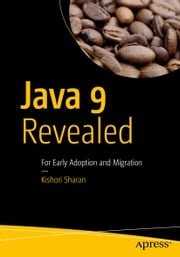 Java 9 Revealed Kishori Sharan
