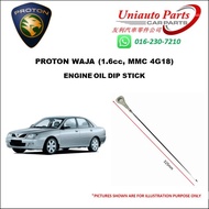 PROTON WAJA (1.6cc, MMC 4G18) ENGINE OIL DIP STICK