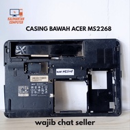 ACER MS2268 BOTTOM CASING