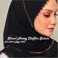 Mekar Sulam Chiffon Heavy Shawl Sulam klasik 180x70cm 4 Edge Embordiery / Sulam Viral Veil 4 Edge