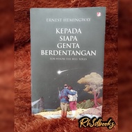 [ORIGINAL PRELOVED] WHO ARE GENTA IN THE HAND BY ERNEST HEMINGWAY BOOK FOR WHOM THE BELL TOLLS CLASS