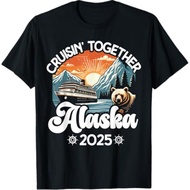 Cruisin Together Alaska 2025 Family Friend Alaska Cruise T-Shirt