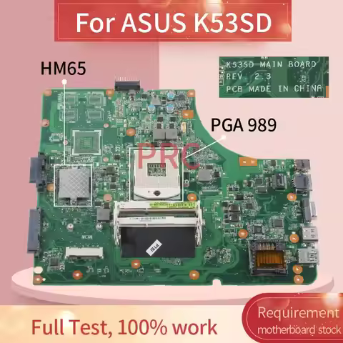 REV 2.3 For ASUS K53SD K53 K53E A53E X53E Laptop Motherboard HM65 Socket PGA 989 DDR3 Notebook Mainb