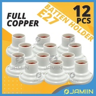 12PCS E27 Batten Holder Wedge Holder Wall Mount Lamp Lampu Siling Lampu Mentol Gantung Tapak Mentol 