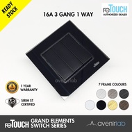 reTouch Grand Elements 3 Gang 1 Way 16A Designer Wall Switch SIRIM Approved [BLACK MODULE]