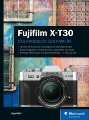 Fujifilm X-T30 Jürgen Wolf