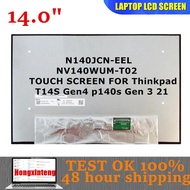 N140JCN-EEL REV C1 NV140WUM-T02 V8.0 V8.1 V8.3 Original NEW 14INCH 40PINS TOUCH SCREEN FOR Thinkpad 