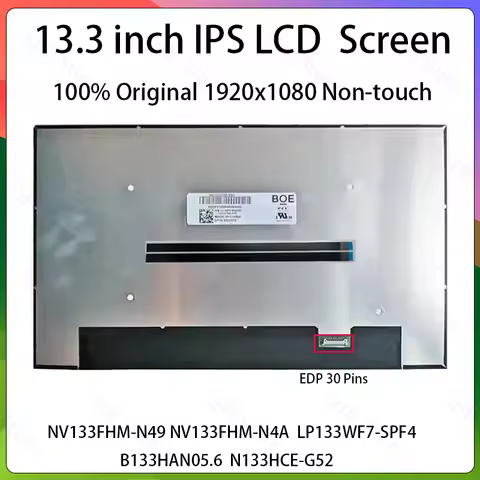 13.3 Inch IPS Laptop LCD Screen NV133FHM-N49 NV133FHM-N4A LP133WF7-SPF4 LQ133M1JW33 B133HAN05.6 N133