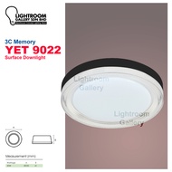 YET9021 YET9022 30W SURFACE DOWNLIGHT 3C MEMORY