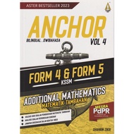 ANCHOR MATEMATIK TAMBAHAN VOL 4 FORM 4 & FORM 5 KSSM
