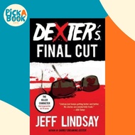 Dexter's Final Cut : Dexter Morgan (7) by Jeff Lindsay (US edition, paperback)