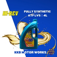 Hi-Rev Fully Synthetic ATF LVS (4L) Auto Transmission Oil Minyak Auto Minyak Gearbox Auto Proton Myv