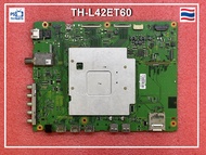 เมนบอร์ด ทีวี PANASONIC TH-L42ET60T TH-L50ET60T TH-L55ET60T ( TNPH1038 )