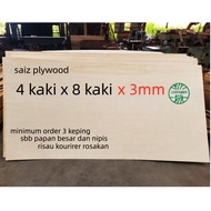 (3mm X 8KAKI X 4KAKI)(PROMO)(minimum order 3keping) 3MM X 8KAKI X 4KAKI PLYWOOD