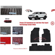 PROTON X70 PRE-CUT CUSTOMIZED 10mm +/- NAIL BACKING CARPET MAT