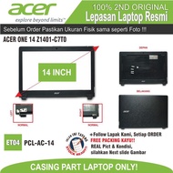 LAYAR ET04 PCL-AC-14 CASING SET FRAME LAPTOP SCREEN ACER ONE 14 Z1401-C7T0